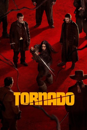 Cơn Lốc Hận Thù (Tornado) [2025]
