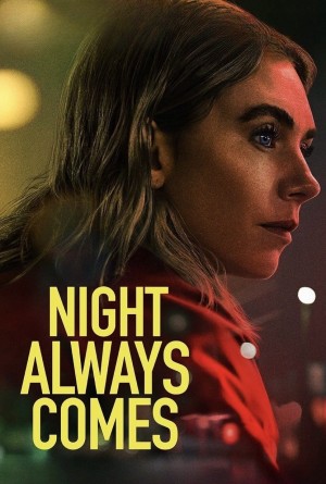 Màn đêm luôn tới (Night Always Comes) [2025]